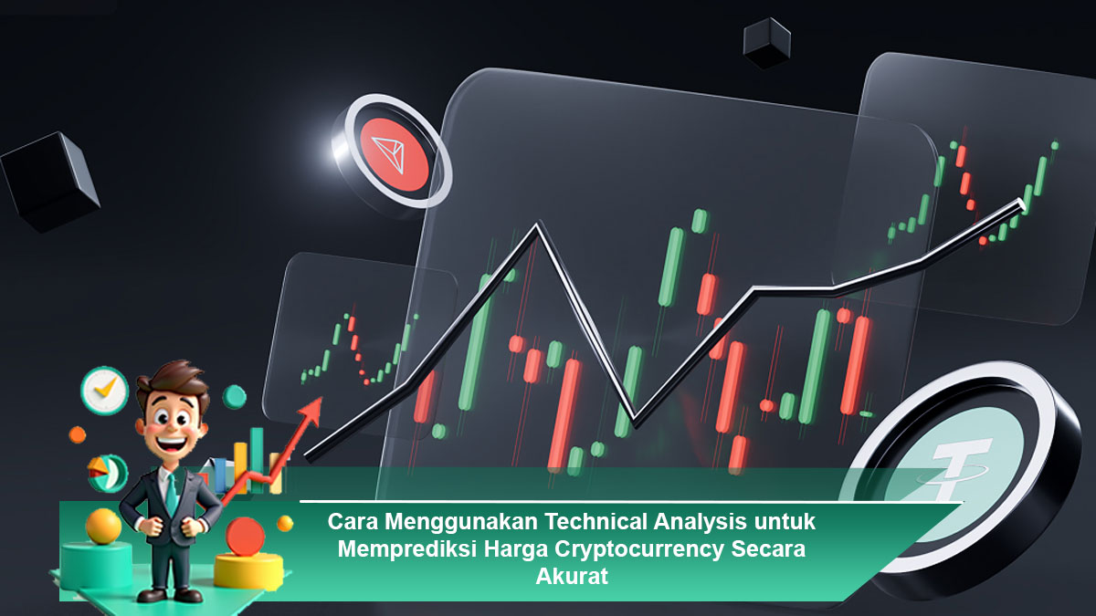 Cara-Menggunakan-Technical-Analysis-untuk-Memprediksi-Harga-Cryptocurrency-Secara-Akurat