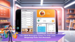 Cara-UMKM-Menerapkan-Sistem-Pre-Order-untuk-Mengurangi-Risiko-Stok-Menumpuk