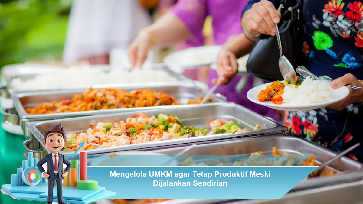 Mengelola-UMKM-agar-Tetap-Produktif-Meski-Dijalankan-Sendirian