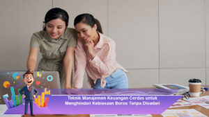 Teknik-Manajemen-Keuangan-Cerdas-untuk-Menghindari-Kebiasaan-Boros-Tanpa-Disadari