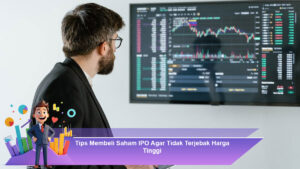 Tips-Membeli-Saham-IPO-Agar-Tidak-Terjebak-Harga-Tinggi
