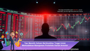 Tips-Memilih-Saham-Berlikuiditas-Tinggi-Untuk-Memudahkan-Manajemen-Portofolio-Harian-Investor