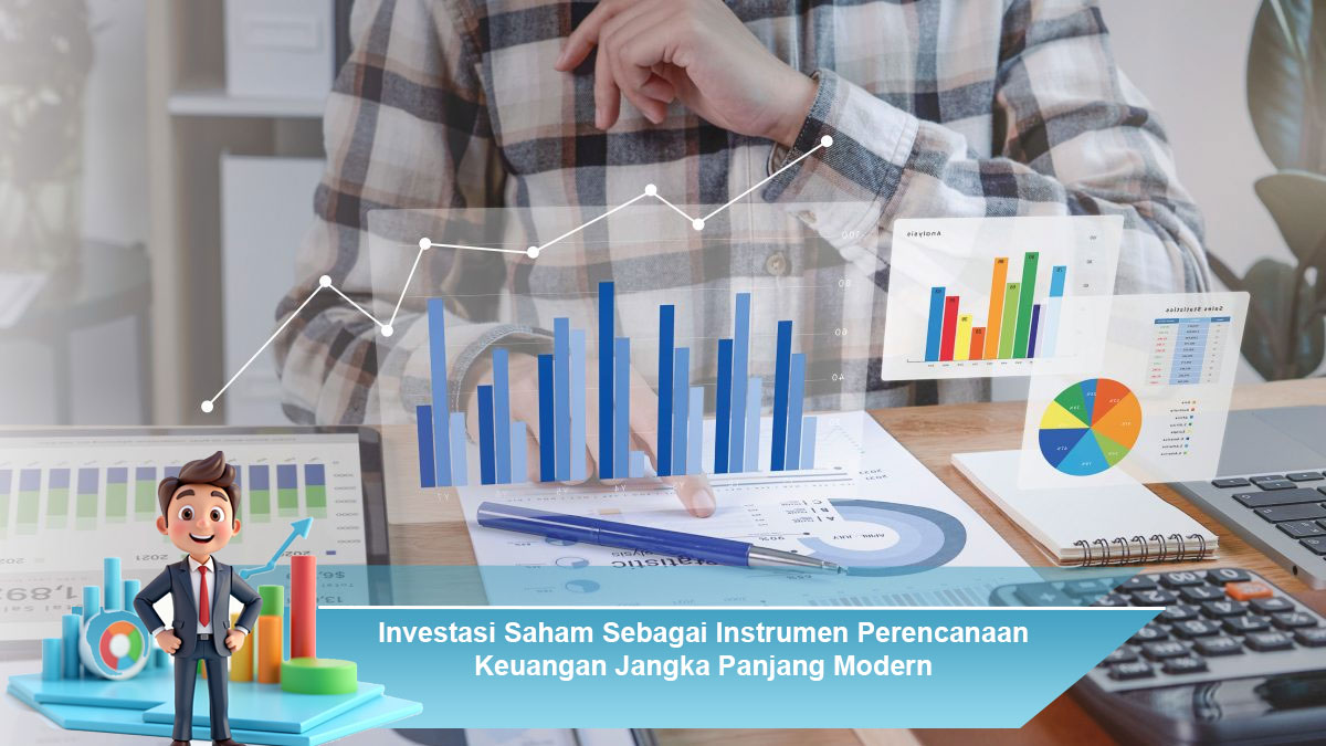 Investasi-Saham-Sebagai-Instrumen-Perencanaan-Keuangan-Jangka-Panjang-Modern