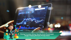 Strategi-Investasi-Saham-Syariah-Untuk-Keuntungan-Jangka-Panjang-Berbasis-Prinsip-Islami