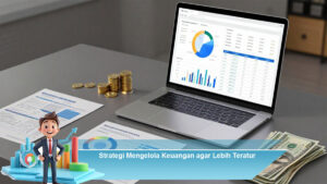 Strategi-Mengelola-Keuangan-agar-Lebih-Teratur