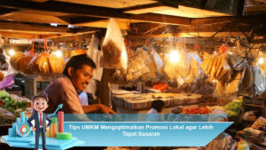 Tips-UMKM-Mengoptimalkan-Promosi-Lokal-agar-Lebih-Tepat-Sasaran